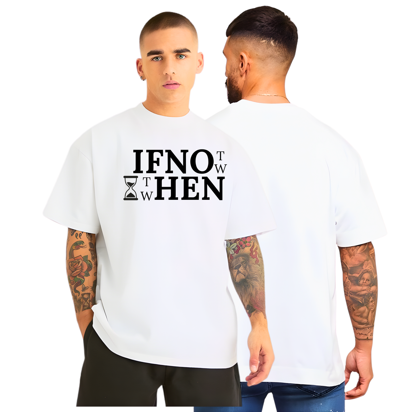 IF NOT NOW THEN WHEN Oversized T-Shirt